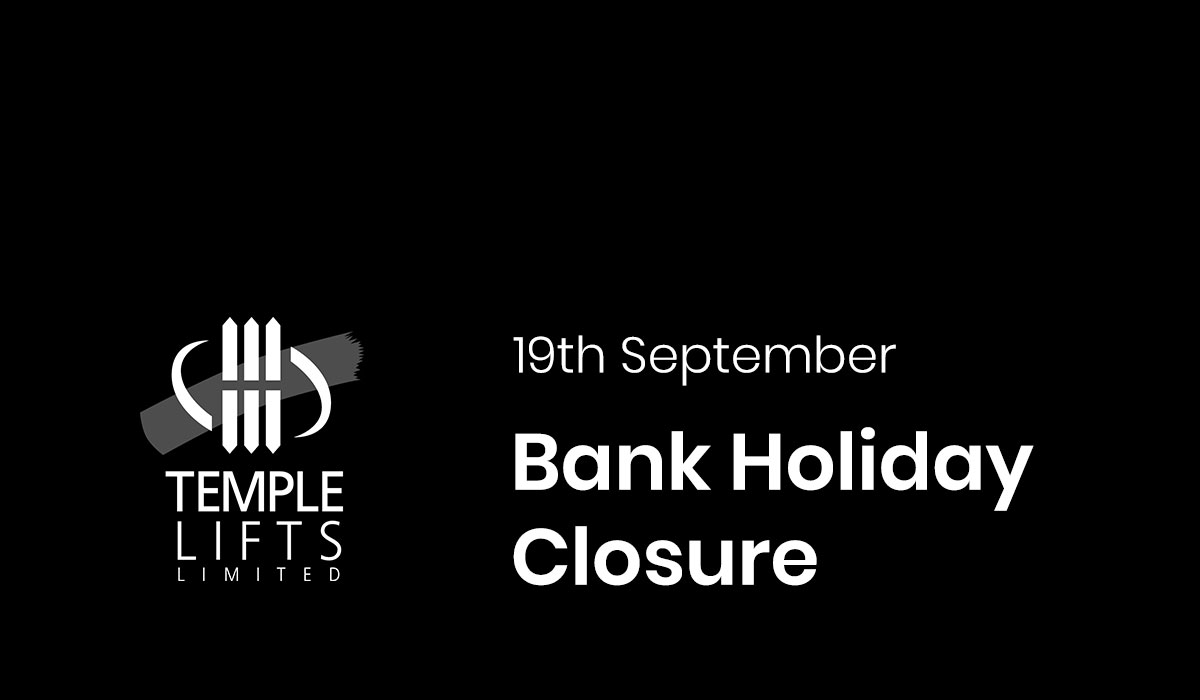 bank-holiday-closure-temple-lifts-limited